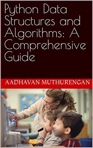 Python Data Structures and Algorithms: A Comprehensive Guide eBook ...