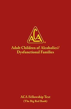 ADULT CHILDREN OF ALCOHOLICS/DYSFUNCTIONAL FAMILIES: Big Red Book eBook ...