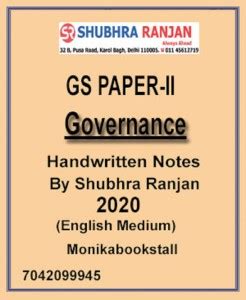 Shubhra Ranjan Ias - GS Paper II - Governance Handwritten Class Notes ...