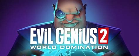 Evil Genius 2: World Domination - Available on Steam from March 30th, 2021