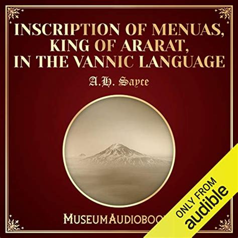 Inscription of Menuas, King of Ararat, in the Vannic Language (Audio ...