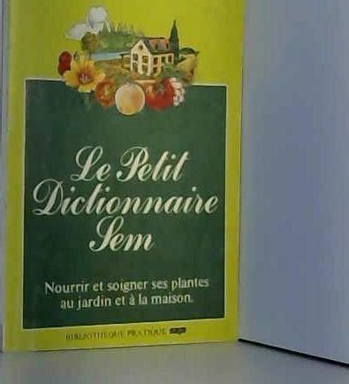 Amazon.in: Buy le petit dictionnaire sem/ Nourrir et soigner ses ...
