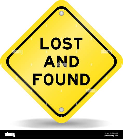 Yellow color transportation sign with word lost and found on white ...