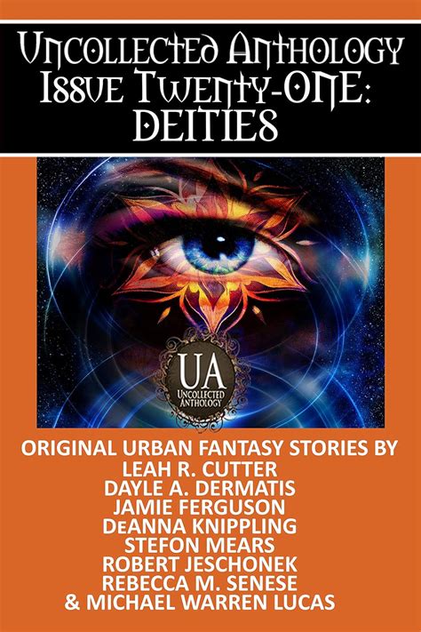 Deities: A Collected Uncollected Anthology eBook : Lucas, Michael ...
