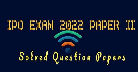 Inspector Post Exam Solved Question Papers 2022 - Download IPO Exam ...