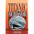 Buy Titanic Survivor: The Newly Discovered Memoirs of Violet Jessop who ...