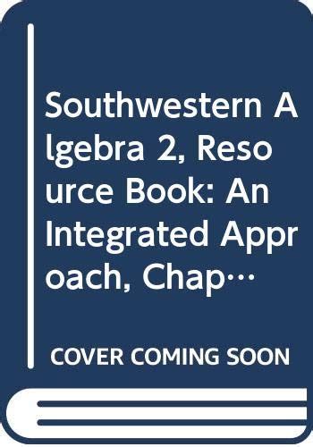 Buy Southwestern Algebra 2, Resource Book: An Integrated Approach ...