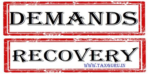 Demands and recovery under GST- Detailed Analysis