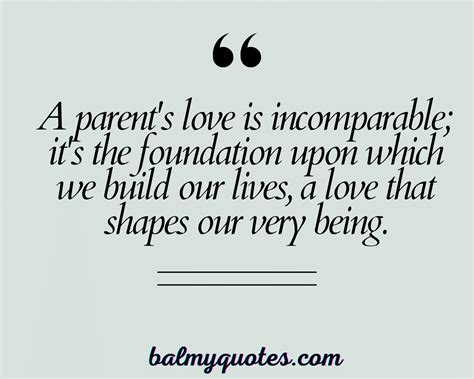 21 Quotes On Parents Love (Celebrate the Unconditional Bond)