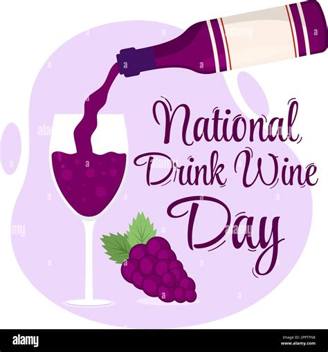 National Drink Wine Day on February 18 with Glass of Grapes and Bottle ...