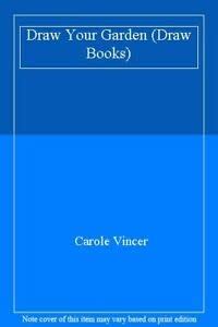 Buy Draw Your Garden (Draw Books) Book Online at Low Prices in India ...