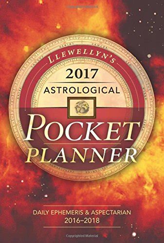 Llewellyn's 2017 Astrological Pocket Planner: Daily Ephemeris and ...