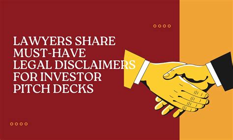 Lawyers Share: Must-Have Legal Disclaimers for Investor Pitch Decks