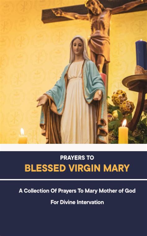 Buy Prayers To Blessed Virgin Mary: A Collection of Prayers to Mary ...