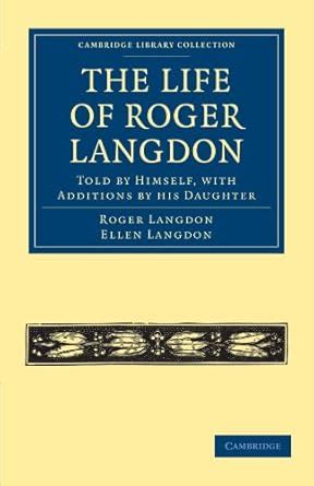 Buy The Life of Roger Langdon: Told by Himself, with Additions by his ...