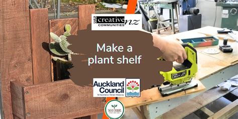 Make a plant shelf: Power Tools 101, The ReCreators Green Space, Friday ...