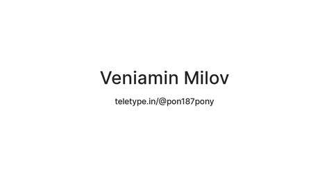 Veniamin Milov — Teletype