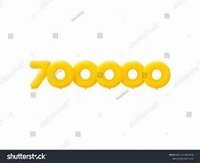 Image result for 700000
