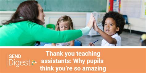 Thank you teaching assistants: Why pupils think you’re so amazing - Twinkl