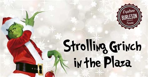 Strolling Grinch in the Plaza, Mayor Vera Calvin Plaza - Old Town ...