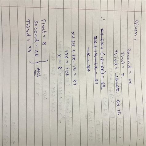 The sum of three numbers is 89 The second number is 6 times the first ...