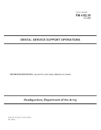 Buy Field Manual Fm 4-02.19 Dental Service Support Operations July 2009 ...