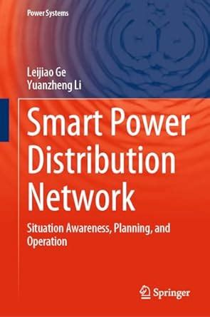 Smart Power Distribution Network: Situation Awareness, Planning, and ...