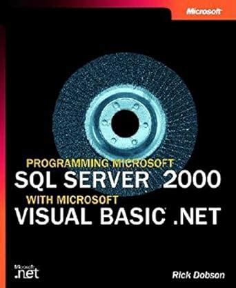 Buy Programming Microsoft SQL Server(TM) 2000 with Microsoft Visual ...