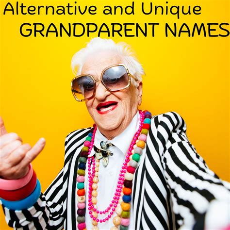 Unique Grandparent Names