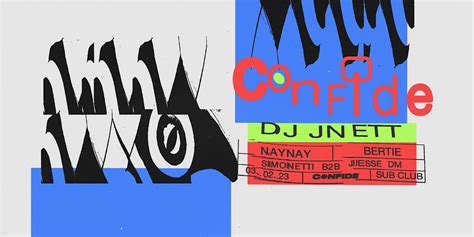 CONFIDE feat. DJ JNETT, NayNay + Bertie, Sub Club Melbourne, 3 February ...