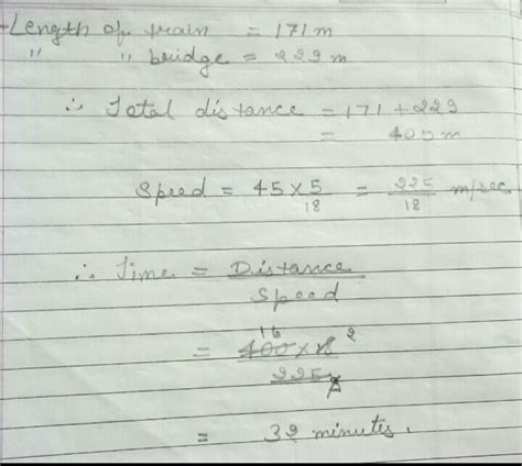 Q24. How much time will a 171 m long train to cross 229 m long bridge ...