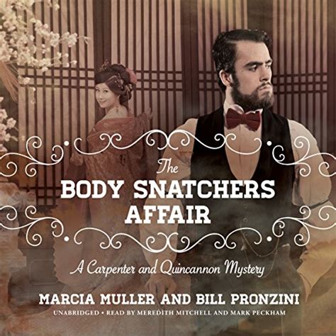 The Body Snatchers Affair: A Carpenter and Quincannon Mystery (Audio ...