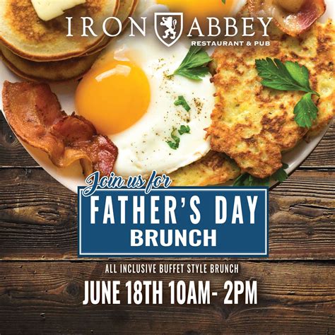 Father's Day Brunch - Iron Abbey