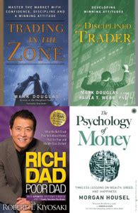 Trading in the Zone + The Disciplined Trader + Rich Dad Poor Dad + The ...