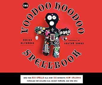 The Voodoo Hoodoo Spellbook : Alvarado, Denise, Ojo, Adenrele: Amazon ...