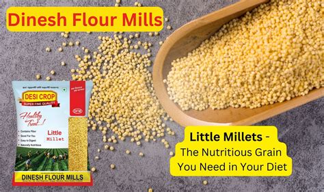Little Millets - The Nutritious Grain You Need in Your Diet – Dinesh ...