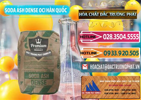 Nơi chuyên cung ứng và bán Soda Ash Dense - NA2CO3 OCI Hàn Quốc Korea ...