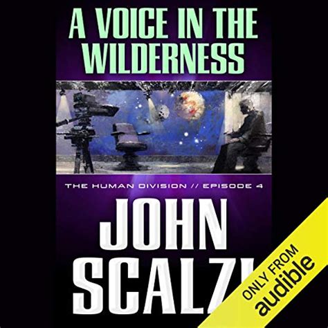 A Voice in the Wilderness: The Human Division, Episode 4 (Audio ...