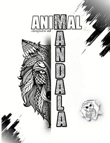 animal mandala coloring book for adult: Stress Relieving Designs ...