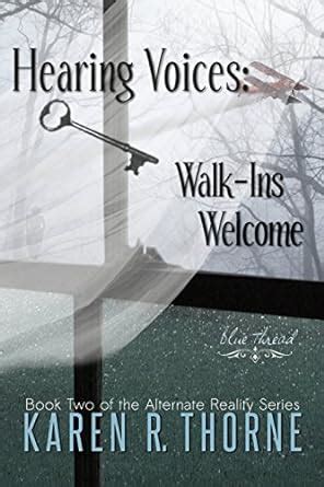 Hearing Voices: Walk-ins Welcome : Thorne, Karen R.: Amazon.in: Books