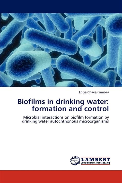 Buy Biofilms in Drinking Water: Formation and Control Book Online at ...