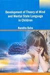 Buy Development of Theory of Mind and Mental State Language in Children ...