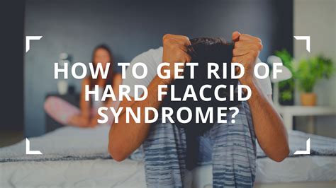 Hard Flaccid Syndrome Archives - Pelvis.nyc