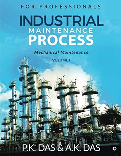Buy Industrial Maintenance Process: Mechanical Maintenance Book Online ...