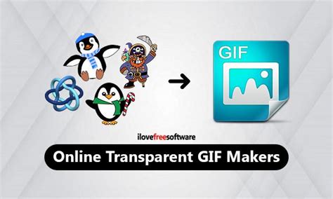 4 Online Transparent GIF Maker Free Websites