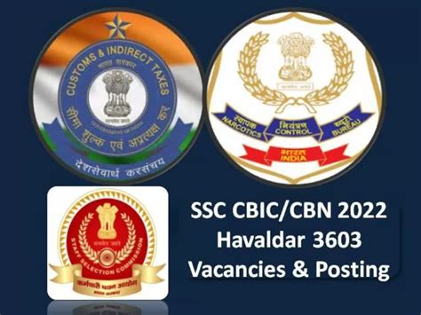 SSC Havaldar CBIC/CBN 3603 Vacancy Recruitment 2022: Central Board of ...
