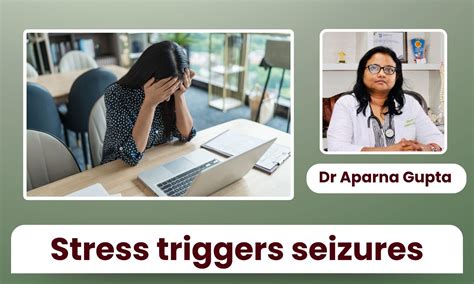 Can stress induce epilepsy symptoms? - Dr Aparna Gupta