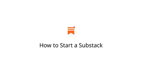 How to Start a Substack 的图像结果