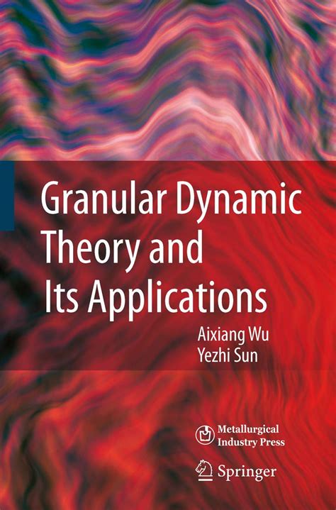 Buy GRANULAR DYNAMIC THEORY AND ITS APPLICATIONS Book Online at Low ...