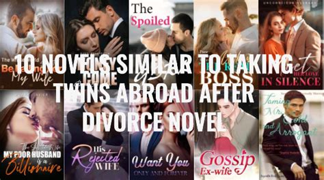 10 novels similar to Taking Twins Abroad After Divorce novel|ManoBook